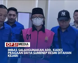 Imbas Salahgunakan ADD, Kades Pragaan Daya Sumenep Resmi Ditahan Kejari