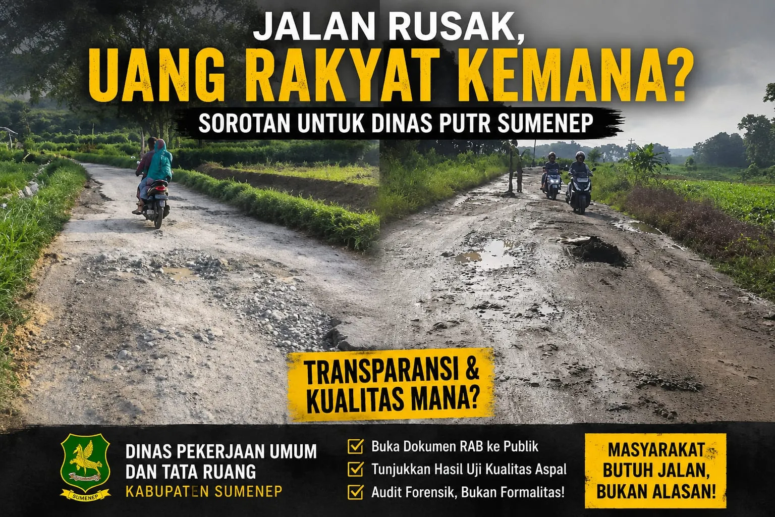 Banyak Jalan Pelosok Rusak Parah, Pengamat Desak Audit Fisik Proyek di Dinas PUTR Sumenep!